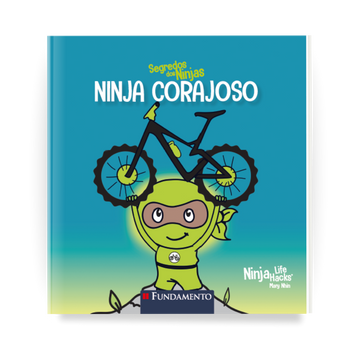 Segredos dos Ninjas - Ninja Corajoso