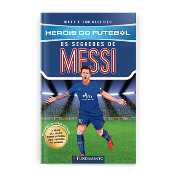 Heróis do Futebol: Os Segredos de Messi