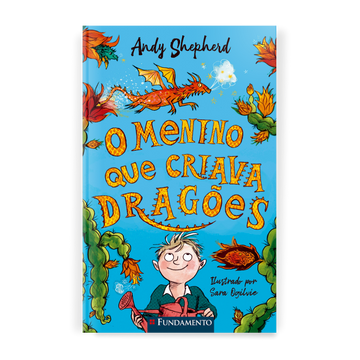 O Menino Que Criava Dragões -  Vol. 1