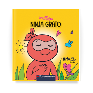 Segredos dos Ninjas - Ninja Grato