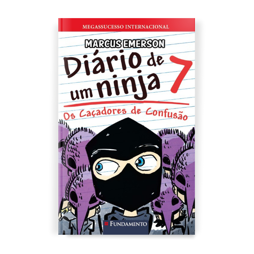 Diário de Um Ninja 7: Os Caçadores de Confusão