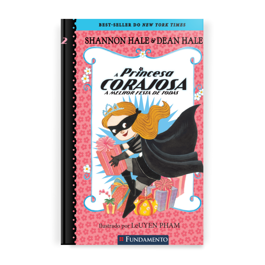 A Princesa Corajosa e a Melhor Festa de Todas