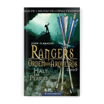 Rangers Ordem dos Arqueiros 09 - Halt em Perigo