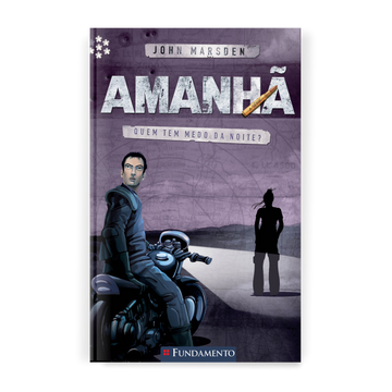 Amanhã 06 - Quem Tem Medo da Noite?