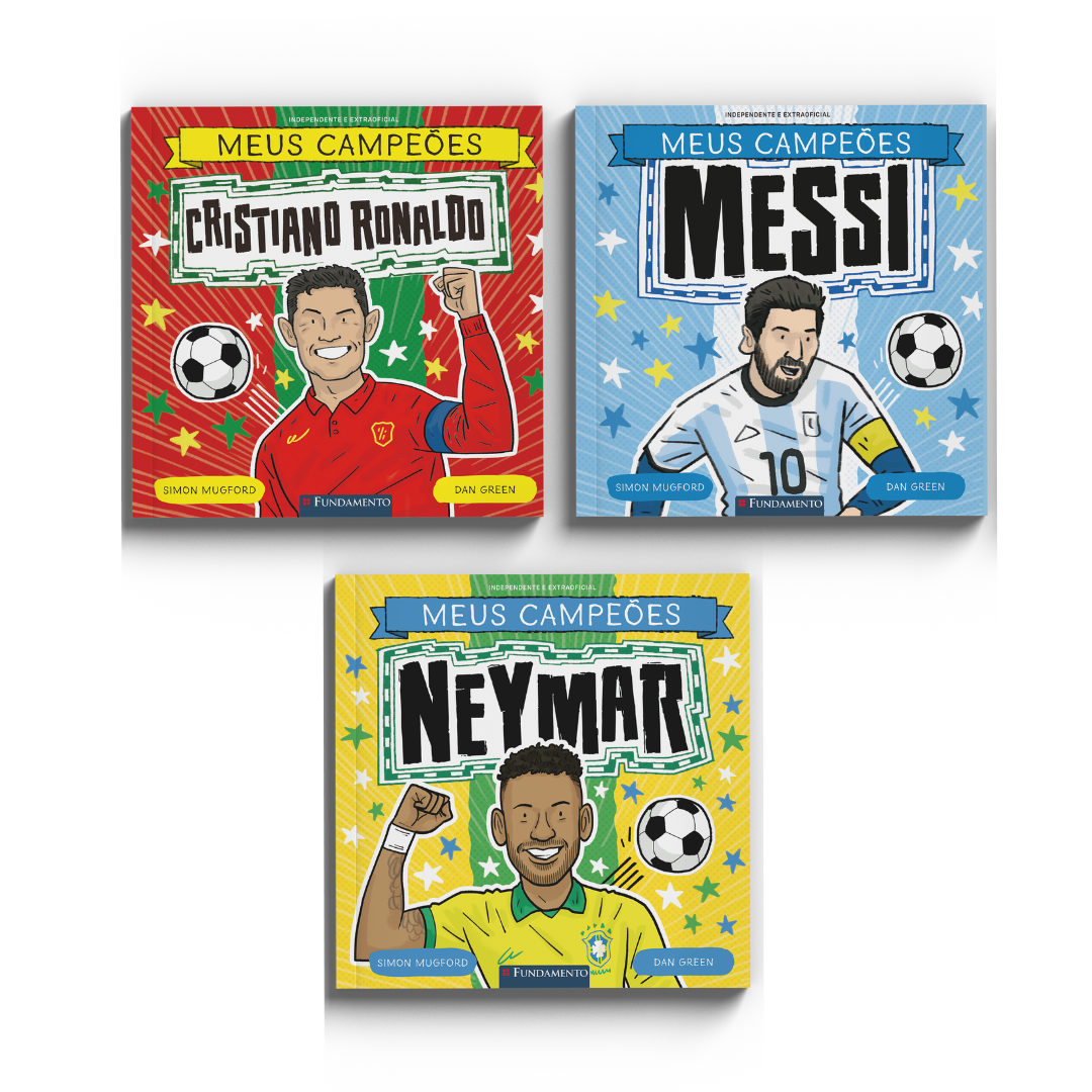 Kit Meus Campeões - 3 Livros Infantis (Neymar, Messi e CR7)