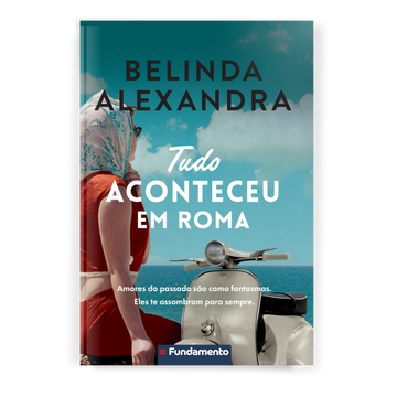 Tudo Aconteceu em Roma