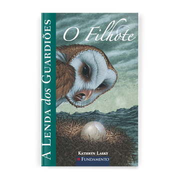 A Lenda dos Guardiões 07 - o Filhote