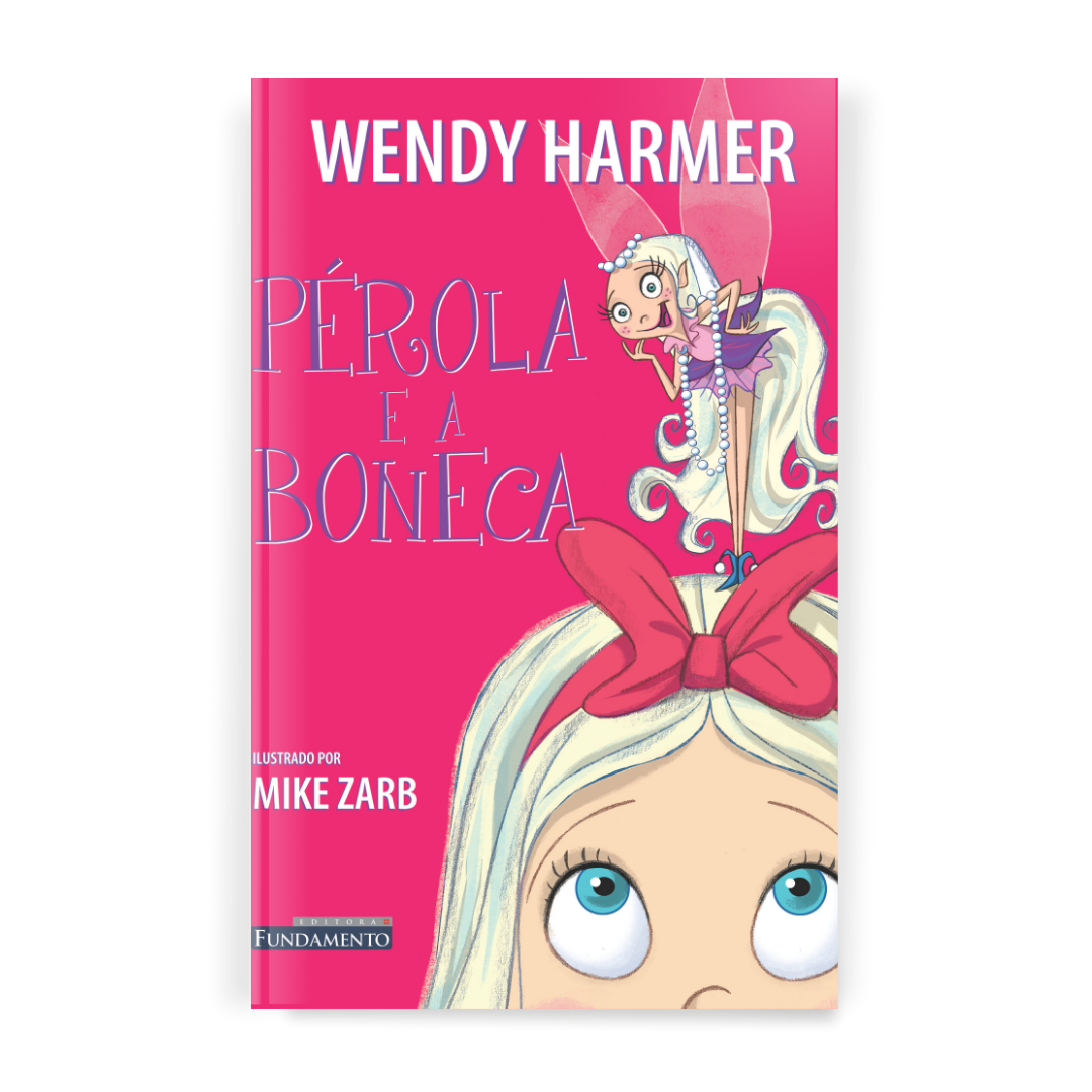 Fada Pérola - Pérola e a Boneca