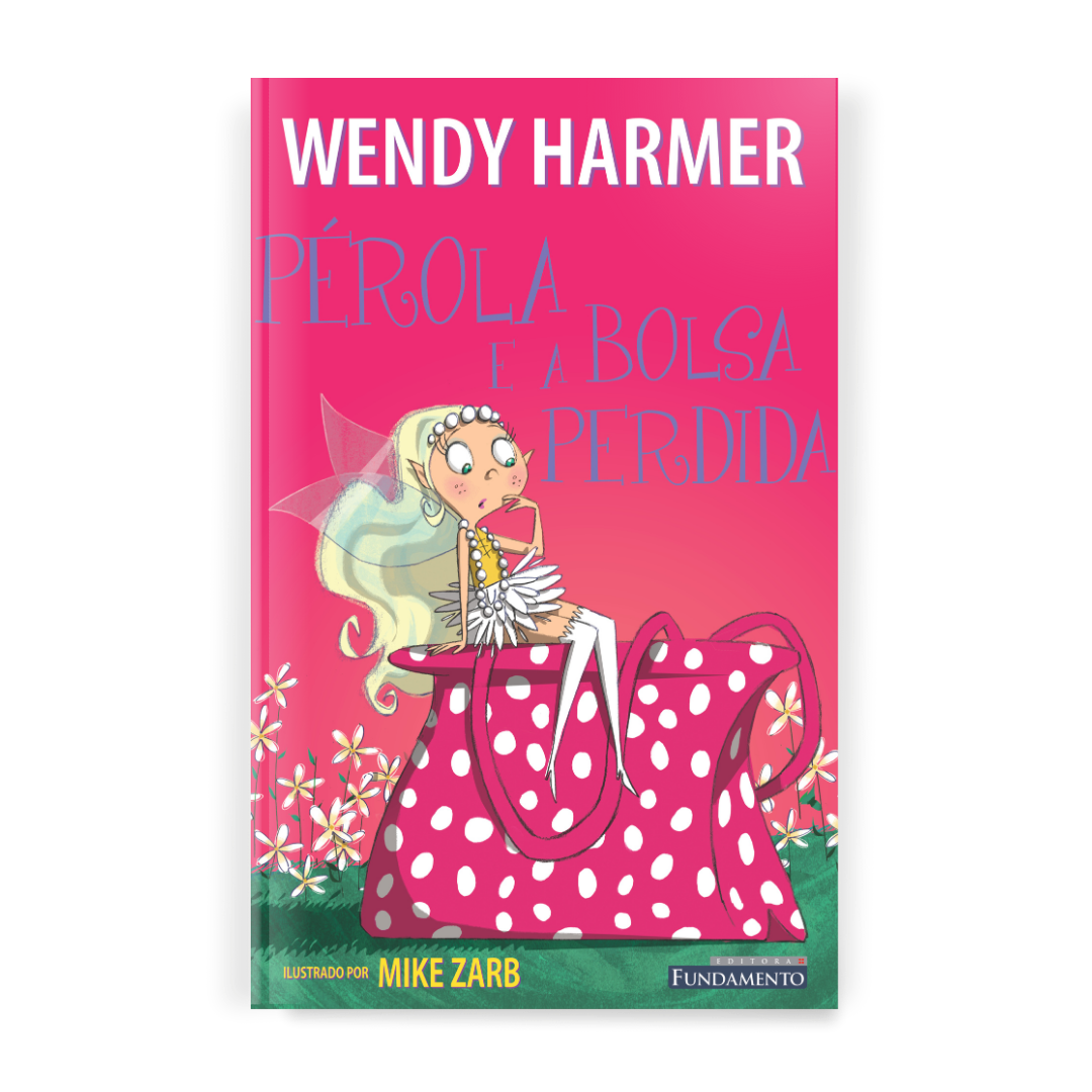 Fada Pérola - Pérola e a Bolsa Perdida