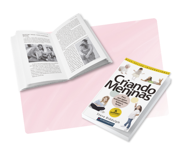 Kit Criando Meninas + As Dez Coisas Mais Importantes para o Futuro de Sua Filha