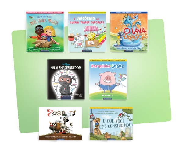 Kit Empreendedor Infantil: o Unicórnio Que Queria Vender Cupcakes + o Que Você Está Construindo?