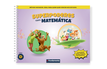Superpoderes com Matematica D  (4º e 5º Ano Fundamental)