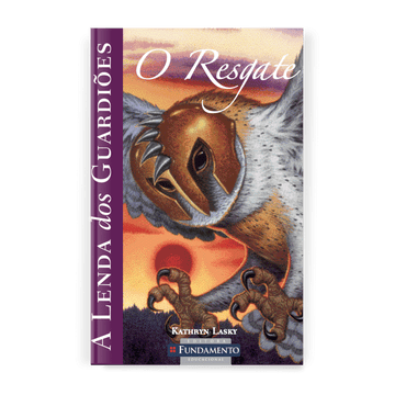 A Lenda dos Guardiões 03 - o Resgate - Editora Fundamento livro_infantil
