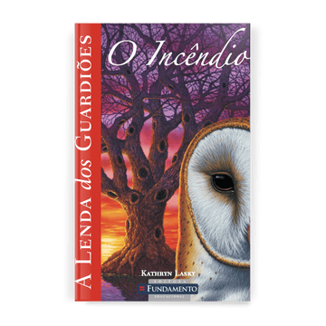 A Lenda dos Guardiões 06 - o Incêndio - Editora Fundamento livro_infantil