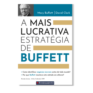 A Mais Lucrativa Estrategia de Buffett