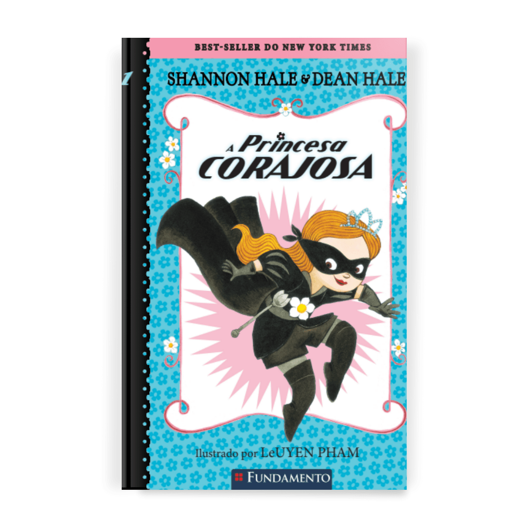 A Princesa Corajosa - Editora Fundamento livro_infantil
