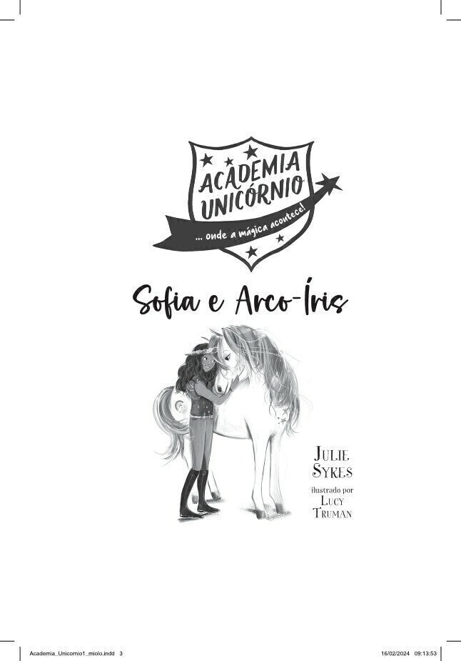 Academia Unicórnio 01: Sofia e Arco-íris