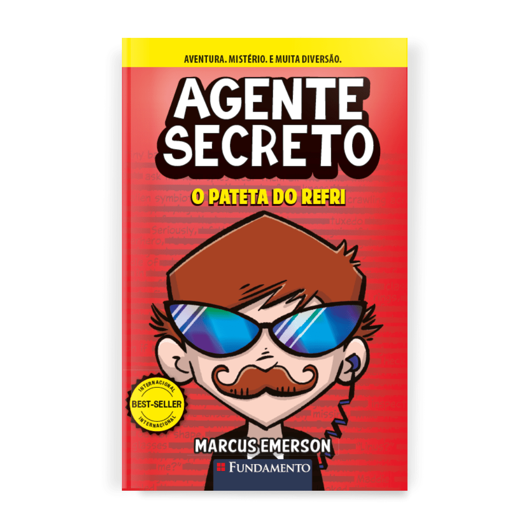 Agente Secreto : o Pateta do Refri - Editora Fundamento livro_infantil