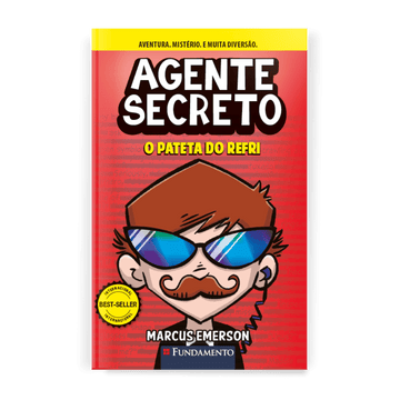 Agente Secreto : o Pateta do Refri - Editora Fundamento livro_infantil