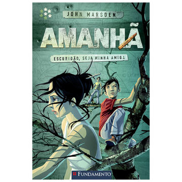 Amanhã 04 - Escuridão, Seja Minha Amiga