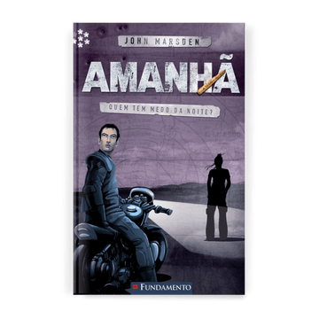 Amanhã 06 - Quem Tem Medo da Noite? - Editora Fundamento livro_infantil