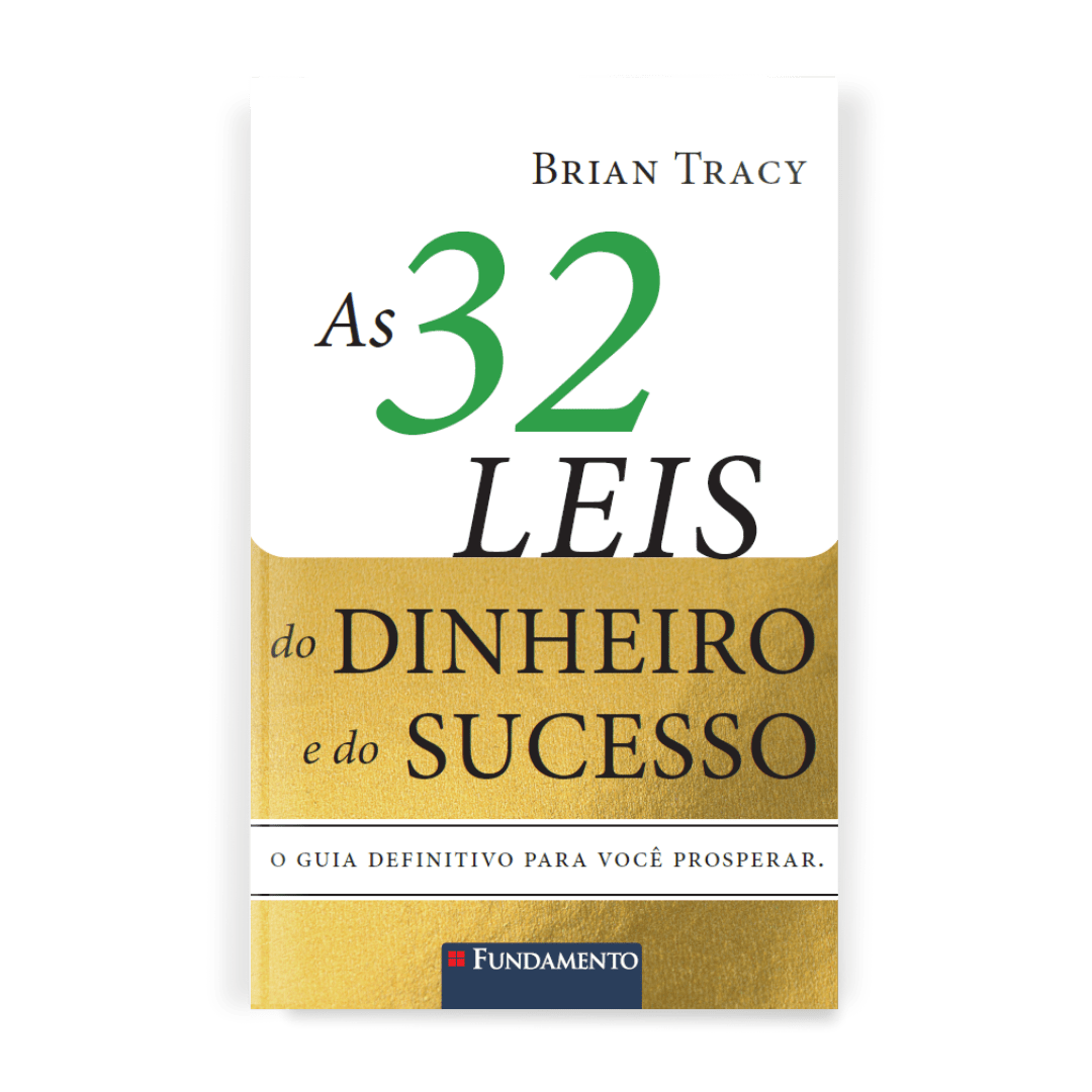 As 32 Leis do Dinheiro e do Sucesso - Editora Fundamento livro_infantil