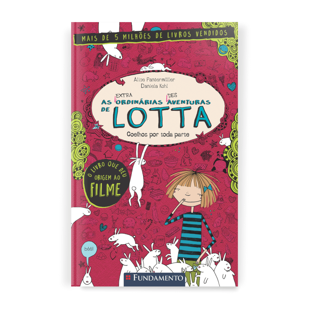 As (Extra)Ordinárias (Des)Aventuras de Lotta 1: Coelhos por Toda a Parte - Editora Fundamento livro_infantil