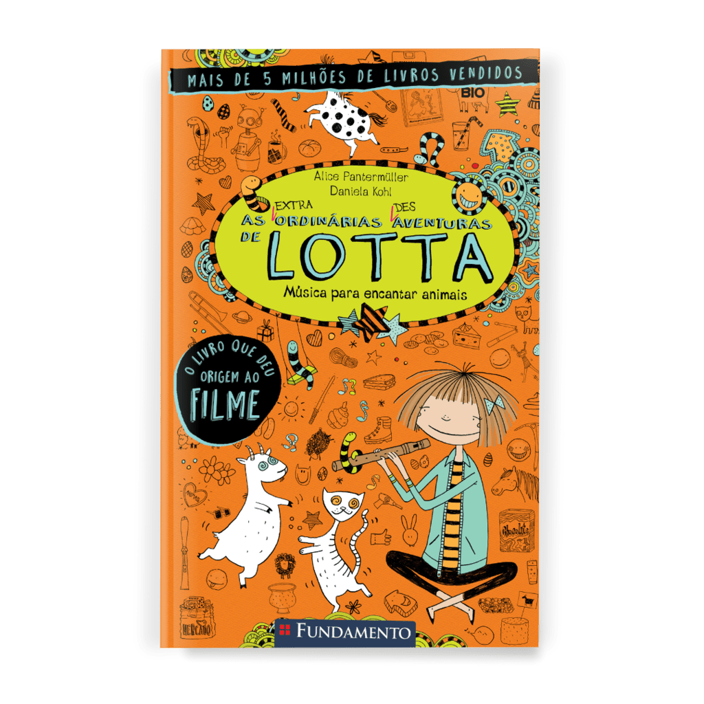 As (Extra)Ordinárias (Des)Aventuras de Lotta 3: Música para Encantar Animais - Editora Fundamento livro_infantil