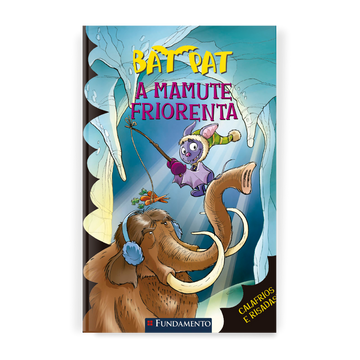 Bat Pat - a Mamute Friorenta - Editora Fundamento livro_infantil