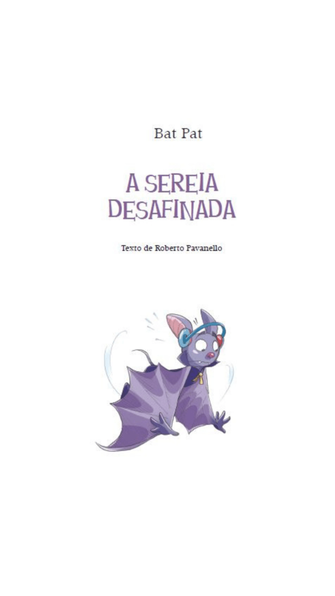 Bat Pat - a Sereia Desafinada - Editora Fundamento livro_infantil