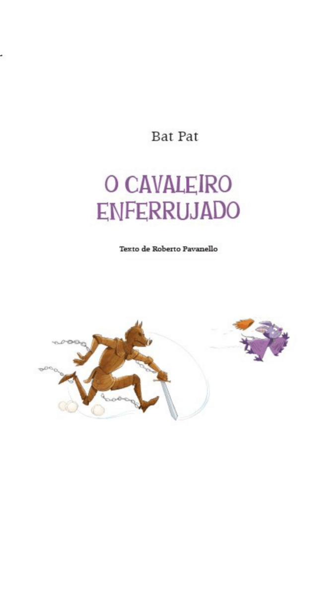Bat Pat - o Cavaleiro Enferrujado - Editora Fundamento livro_infantil