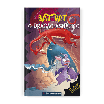 Bat Pat - o Dragão Asmático - Editora Fundamento livro_infantil