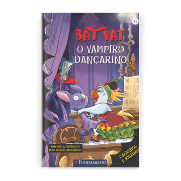 Bat Pat - o Vampiro Dançarino - Editora Fundamento livro_infantil
