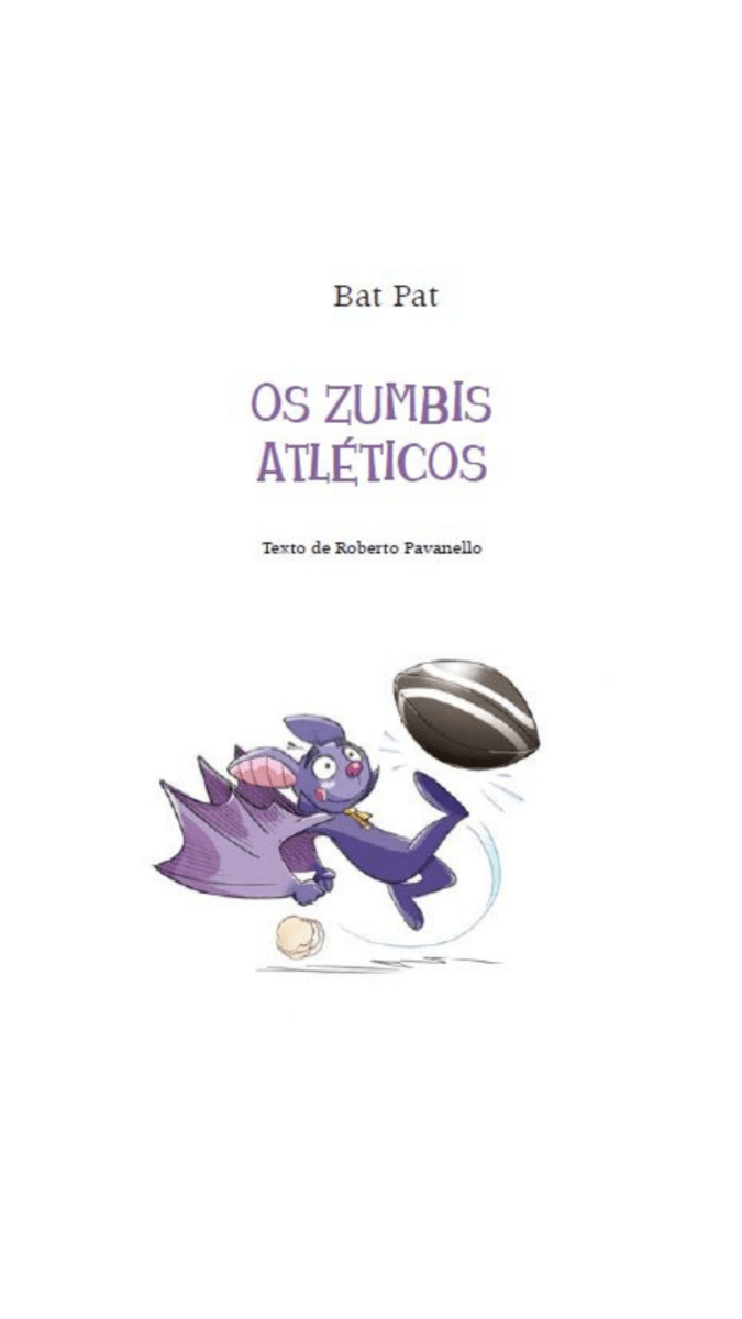 Bat Pat - Os Zumbis Atléticos - Editora Fundamento livro_infantil