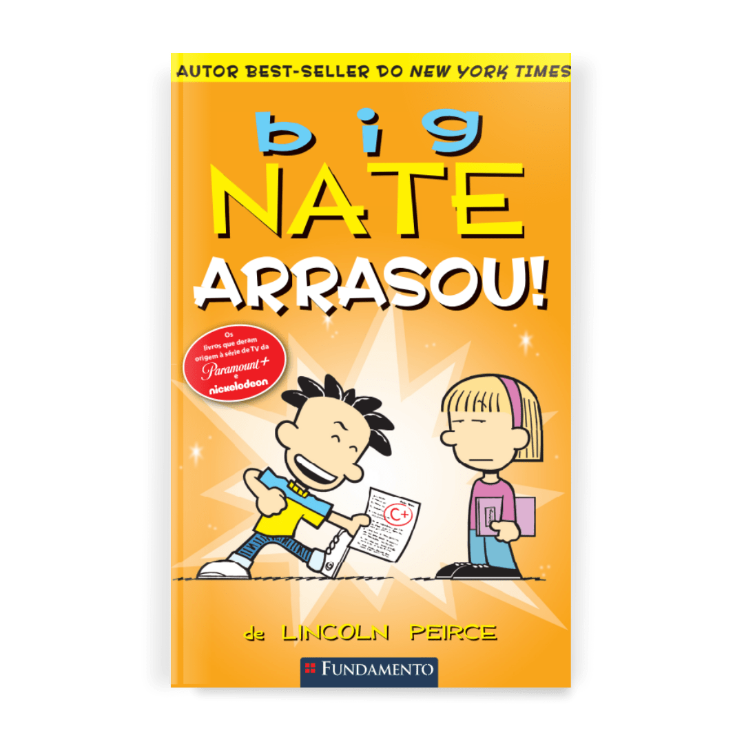 Big Nate: Arrasou! - Editora Fundamento livro_infantil