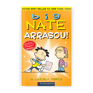 Big Nate: Arrasou! - Editora Fundamento livro_infantil