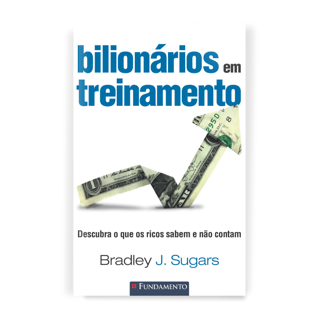 Bilionários em Treinamento - Editora Fundamento livro_infantil