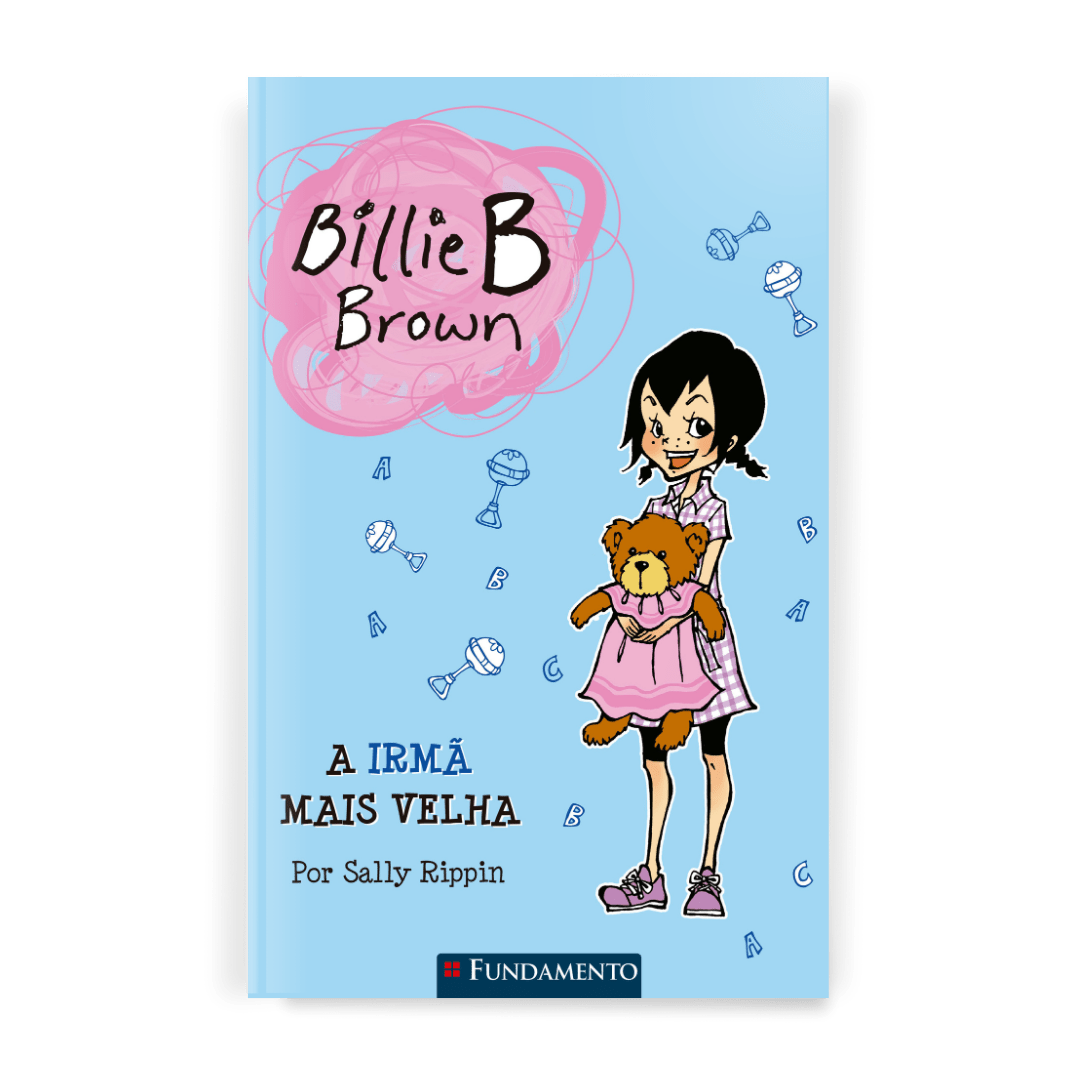 Billie B. Brown - a Irmã Mais Velha - Editora Fundamento livro_infantil