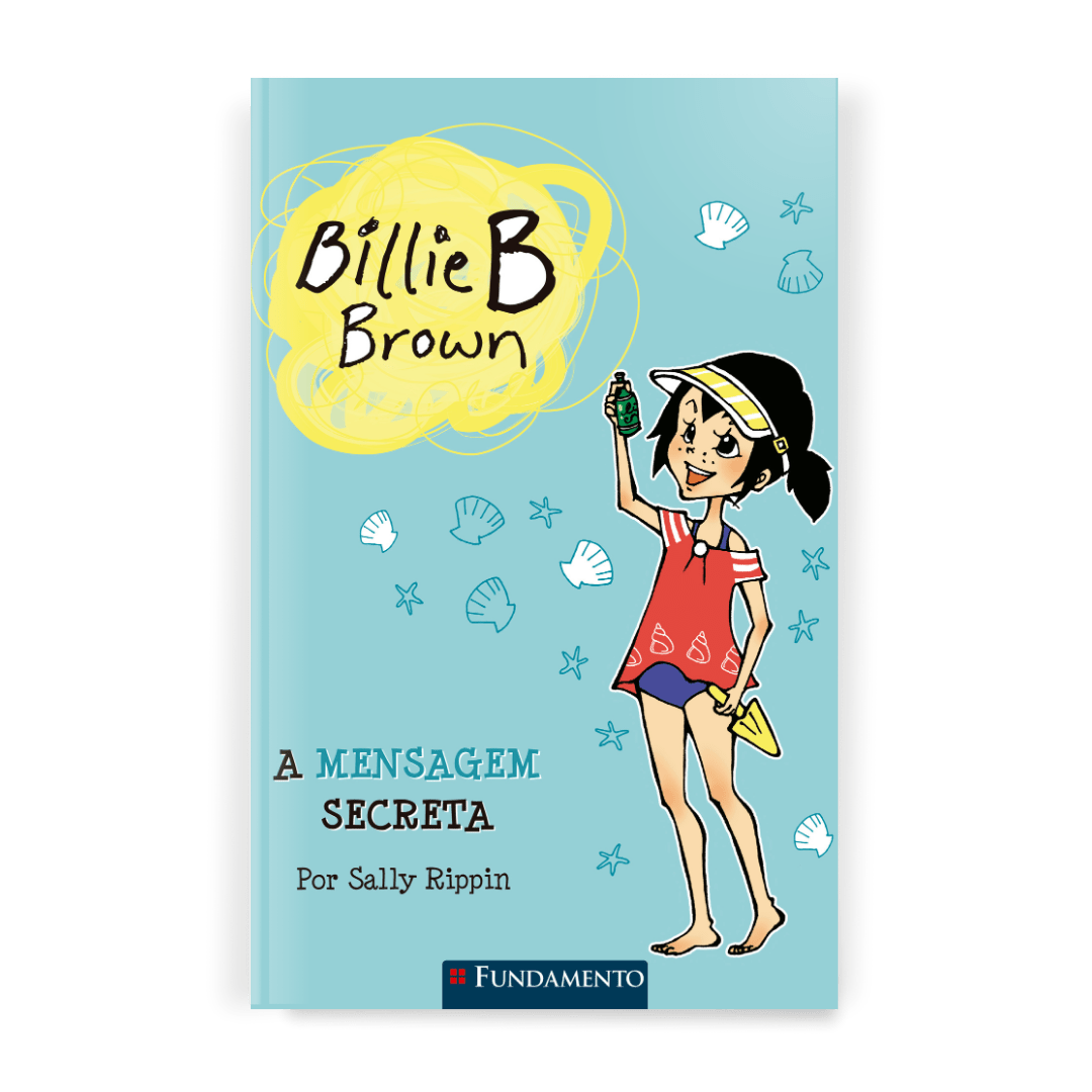 Billie B. Brown - a Mensagem Secreta - Editora Fundamento livro_infantil