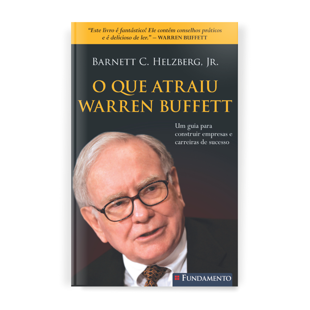 O Que Atraiu Warren Buffett