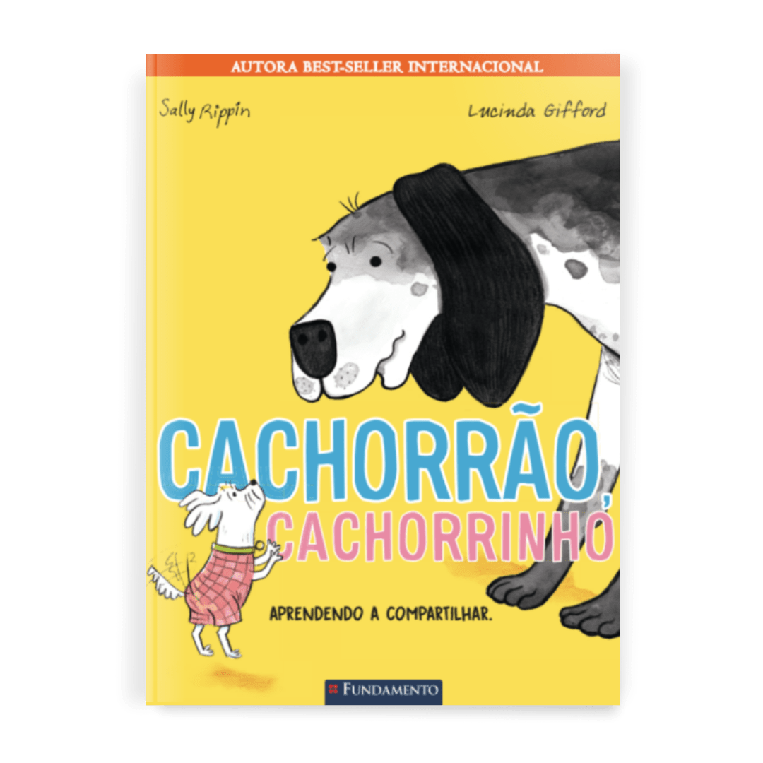Cachorrão, Cachorrinho (picture Book) - Editora Fundamento livro_infantil
