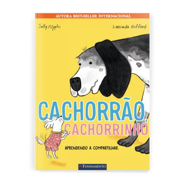 Cachorrão, Cachorrinho (picture Book) - Editora Fundamento livro_infantil
