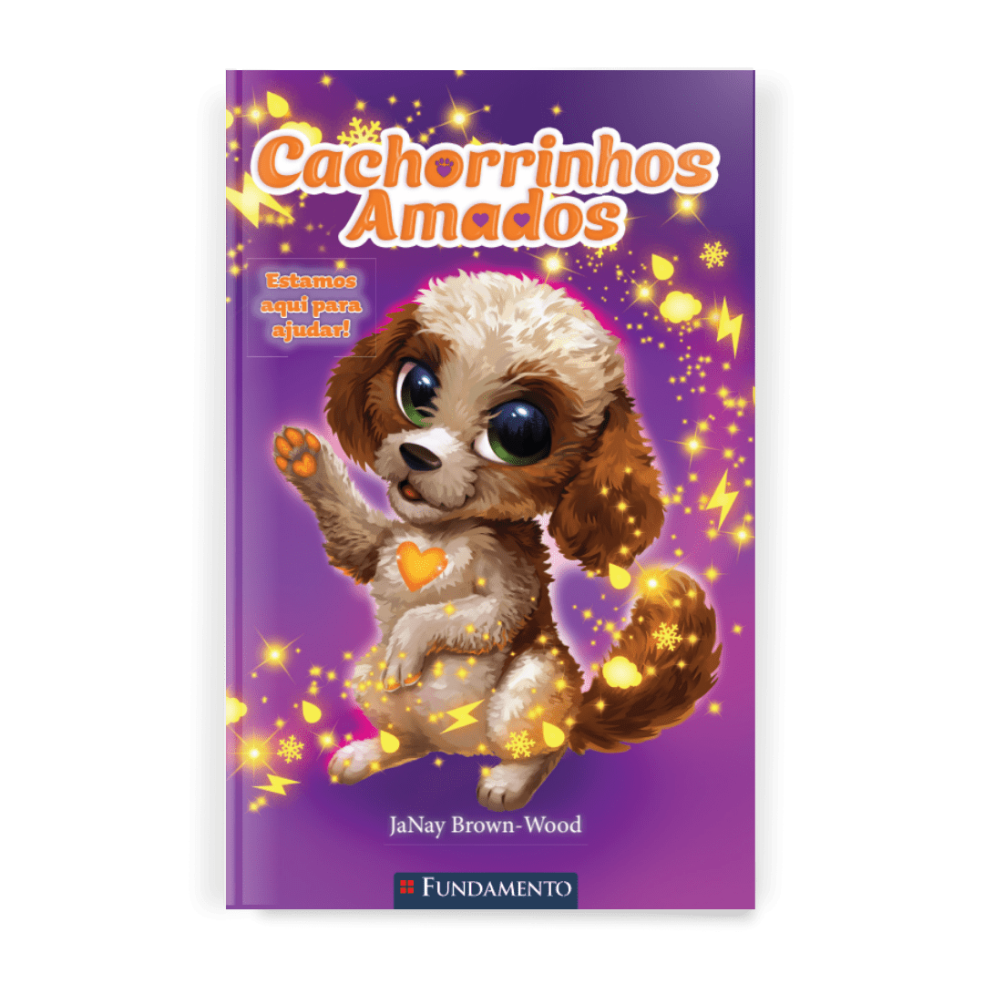 Cachorrinhos Amados 02: Estamos Aqui para Ajudar! - Editora Fundamento livro_infantil