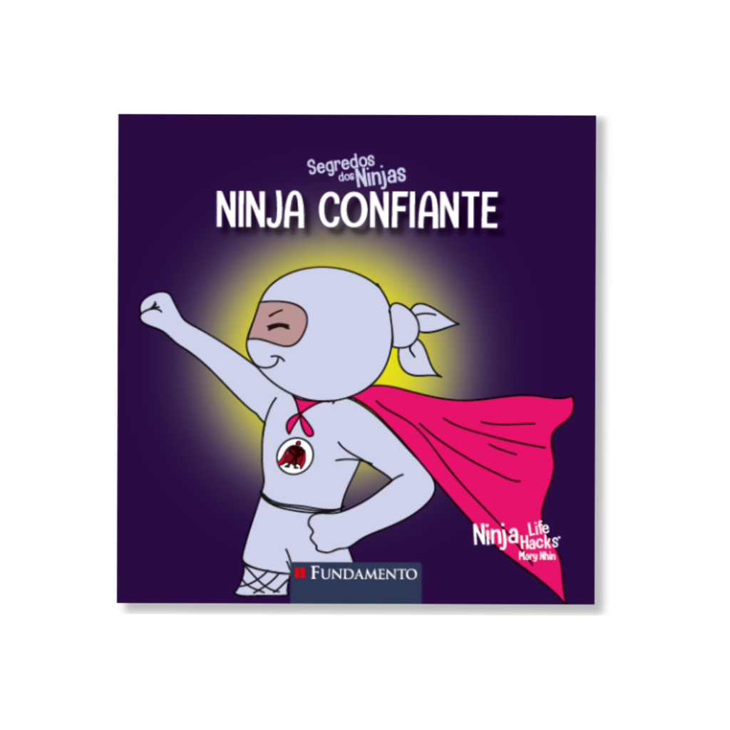 Segredos dos Ninjas - Ninja Confiante