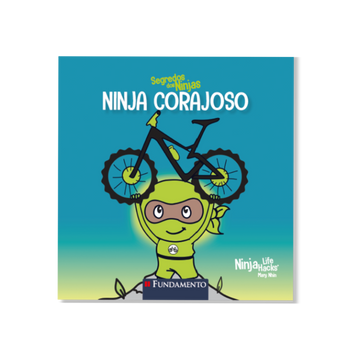 Segredos dos Ninjas - Ninja Corajoso