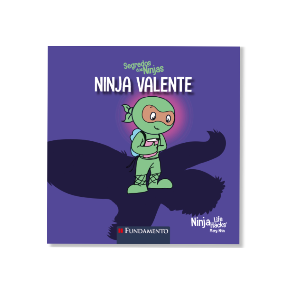 Segredos dos Ninjas - Ninja Valente