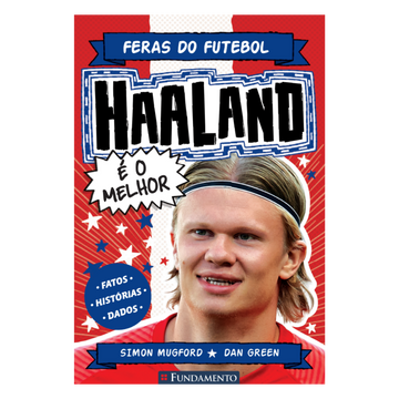 Feras do Futebol: Haaland