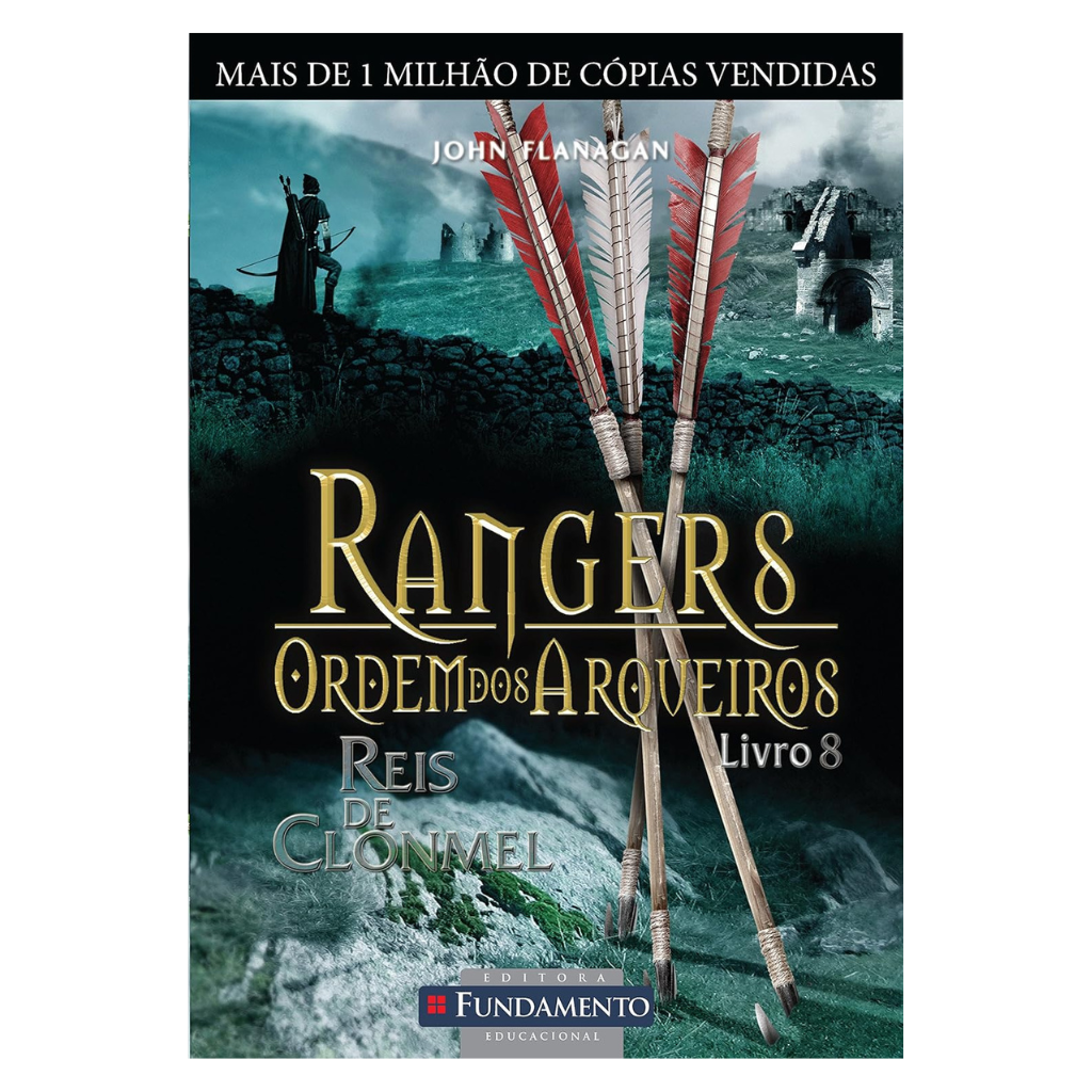 Rangers Ordem dos Arqueiros 08 - Reis de Clonmel