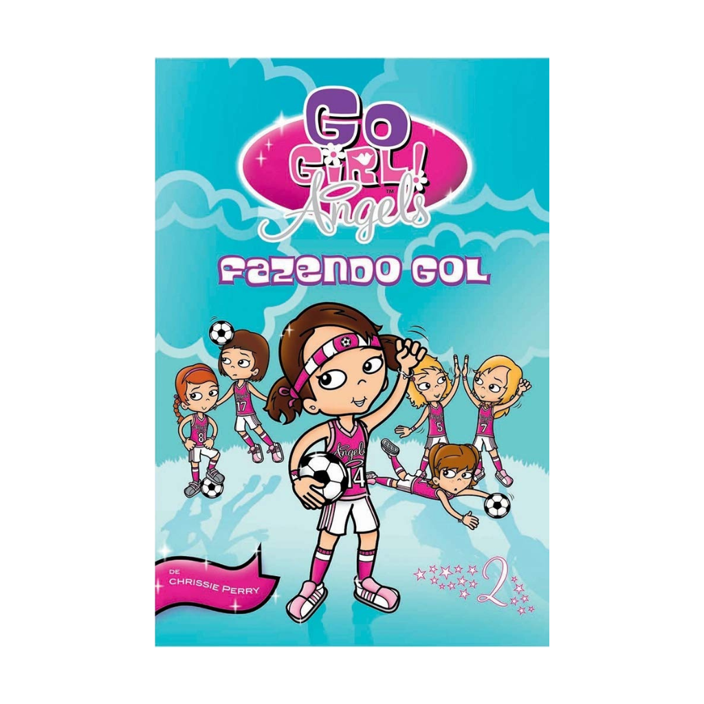Go Girls Angels - Fazendo Gol