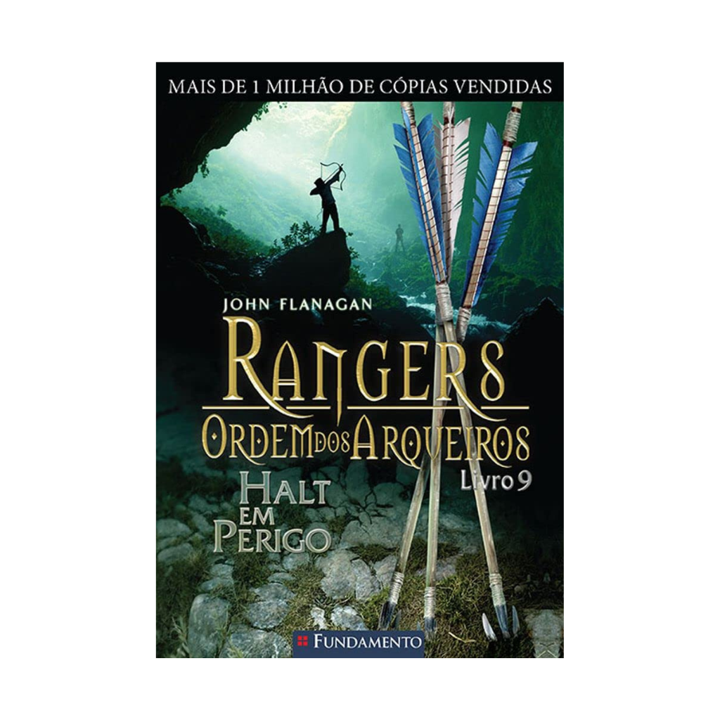 Rangers Ordem dos Arqueiros 09 - Halt em Perigo